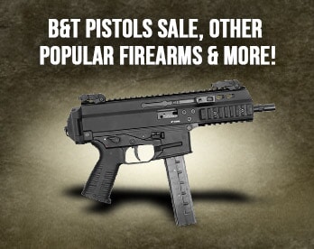 Bestselling B&T Pistols 2022!