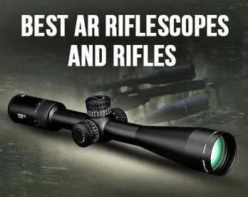 Best AR Riflescopes and Rifles