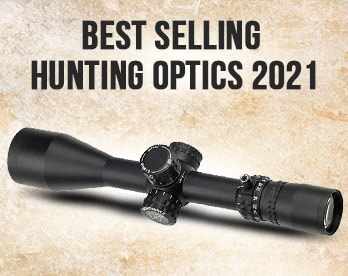 Best Selling Hunting Optics 2021