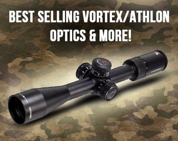 Best Selling Vortex/Athlon Optics & More!