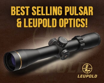 Best Selling Pulsar & Leupold Optics!