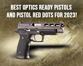 Best Optics Ready Pistols + Red Dots!