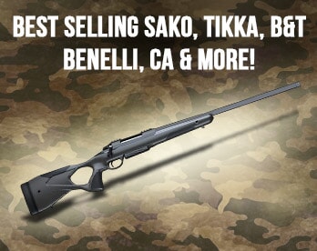 Best Selling Sako, Tikka, B&T, Benelli & CA!