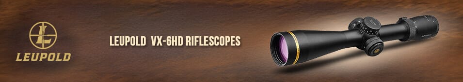 Leupold VX-6HD Riflescopes
