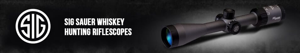 Sig Sauer WHISKEY Hunting Riflescopes