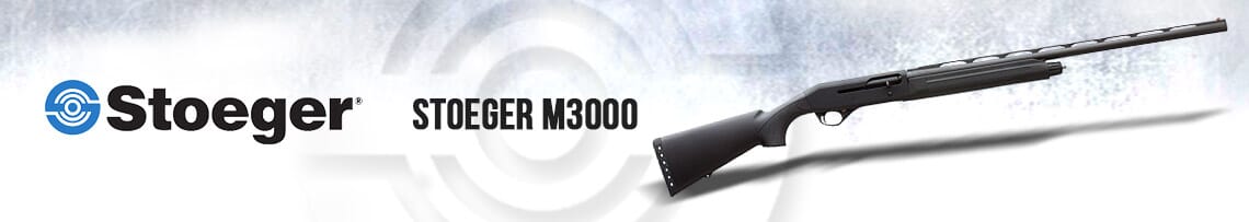 Stoeger M3000 Semi-Auto Shotguns