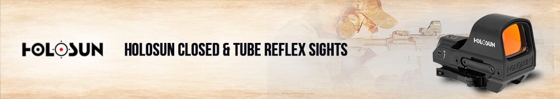 Holosun Closed & Tube Reflex Sights