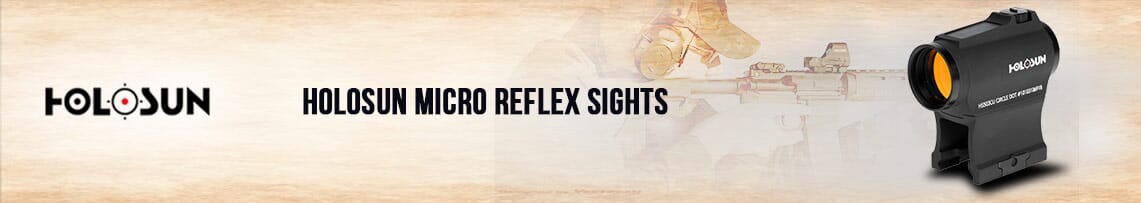 Holosun Micro Reflex Sights