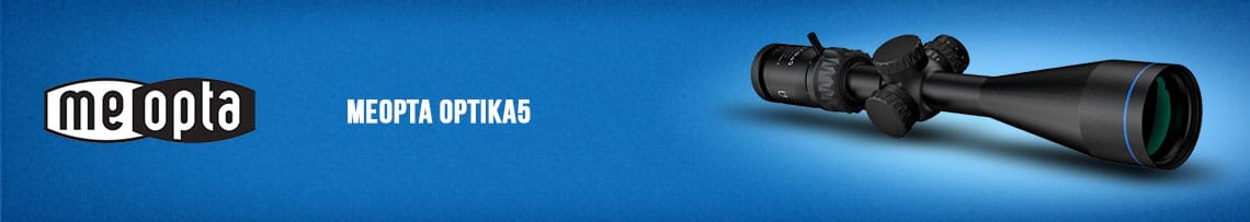 Meopta Optika5 Rifle Scopes