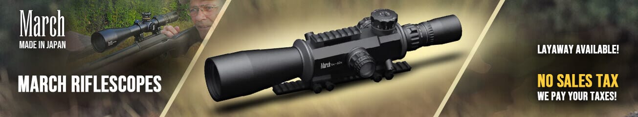 March Riflescopes