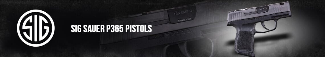Sig Sauer P365 Pistols