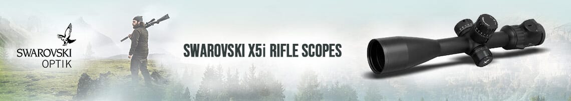 Swarovski X5i Rifle Scopes